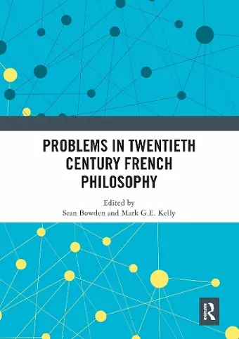 Problems in Twentieth Century French Philosophy cover