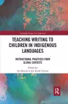 Teaching Writing to Children in Indigenous Languages cover