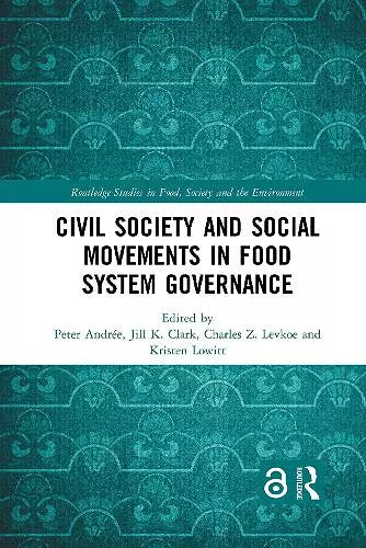 Civil Society and Social Movements in Food System Governance cover