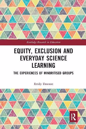 Equity, Exclusion and Everyday Science Learning cover