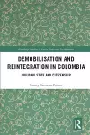 Demobilisation and Reintegration in Colombia cover