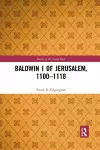 Baldwin I of Jerusalem, 1100-1118 cover