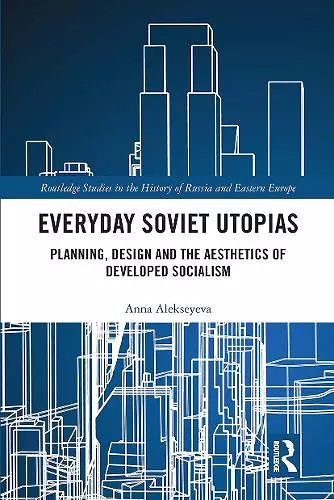 Everyday Soviet Utopias cover