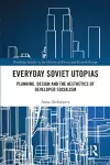 Everyday Soviet Utopias cover