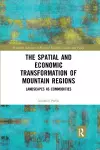 The Spatial and Economic Transformation of Mountain Regions cover