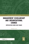 Management Scholarship and Organisational Change cover