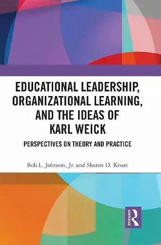 Educational Leadership, Organizational Learning, and the Ideas of Karl Weick cover