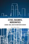 Cities, Railways, Modernities cover