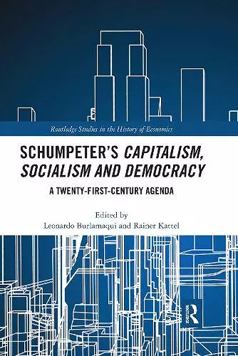 Schumpeter’s Capitalism, Socialism and Democracy cover