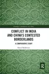 Conflict in India and China's Contested Borderlands cover