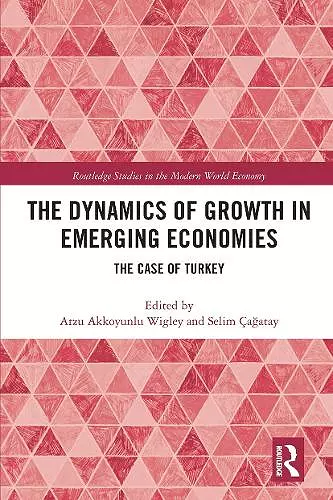 The Dynamics of Growth in Emerging Economies cover