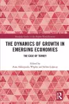 The Dynamics of Growth in Emerging Economies cover