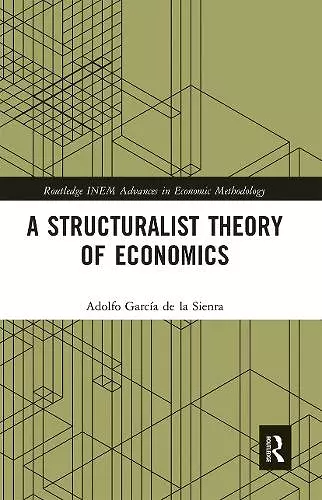 A Structuralist Theory of Economics cover