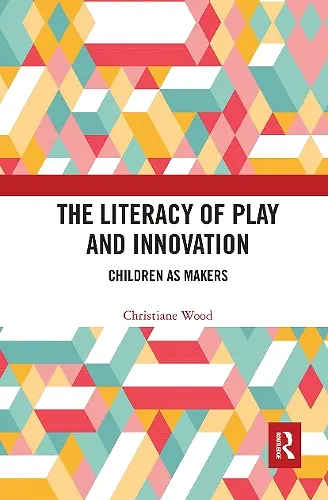 The Literacy of Play and Innovation cover