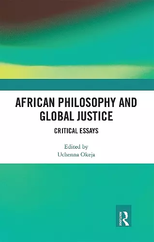 African Philosophy and Global Justice cover