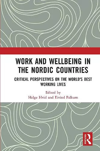 Work and Wellbeing in the Nordic Countries cover