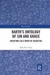 Barth's Ontology of Sin and Grace cover