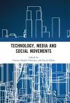 Technology, Media and Social Movements cover