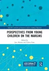 Perspectives from Young Children on the Margins cover