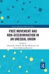 Free Movement and Non-discrimination in an Unequal Union cover