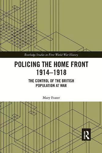 Policing the Home Front 1914-1918 cover