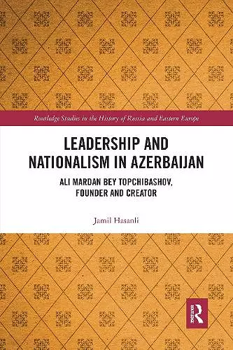 Leadership and Nationalism in Azerbaijan cover