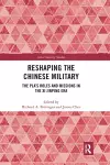 Reshaping the Chinese Military cover