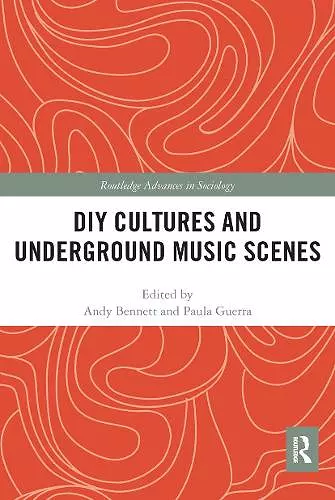 DIY Cultures and Underground Music Scenes cover
