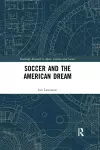 Soccer and the American Dream cover