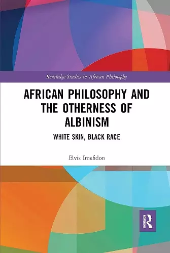 African Philosophy and the Otherness of Albinism cover