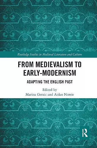 From Medievalism to Early-Modernism cover