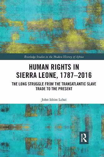 Human Rights in Sierra Leone, 1787-2016 cover