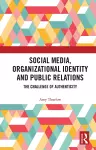 Social Media, Organizational Identity and Public Relations cover