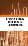 Reversing Urban Inequality in Johannesburg cover