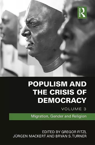 Populism and the Crisis of Democracy cover