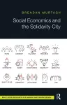 Social Economics and the Solidarity City cover
