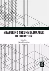Measuring the Unmeasurable in Education cover