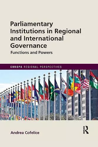 Parliamentary Institutions in Regional and International Governance cover