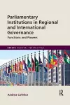 Parliamentary Institutions in Regional and International Governance cover