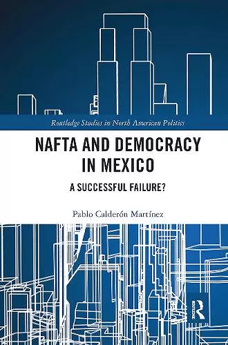 NAFTA and Democracy in Mexico cover