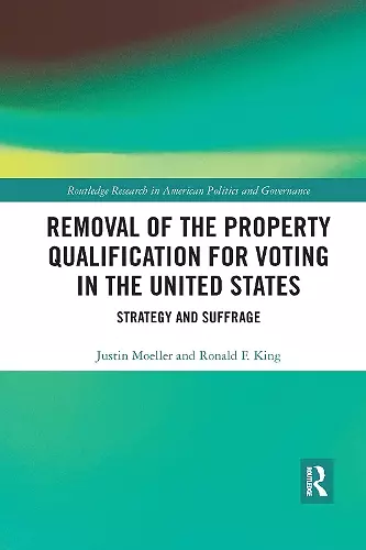 Removal of the Property Qualification for Voting in the United States cover