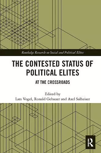The Contested Status of Political Elites cover