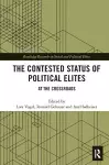 The Contested Status of Political Elites cover