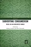 Subverting Consumerism cover