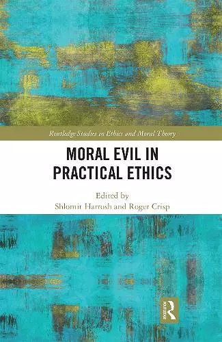 Moral Evil in Practical Ethics cover