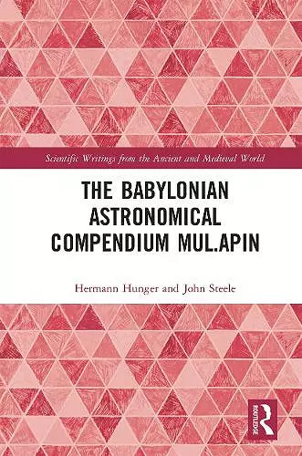 The Babylonian Astronomical Compendium MUL.APIN cover