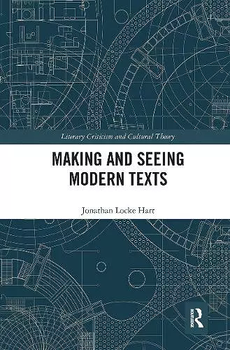 Making and Seeing Modern Texts cover