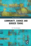 Community, Change and Border Towns cover