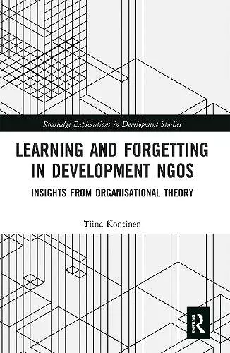 Learning and Forgetting in Development NGOs cover