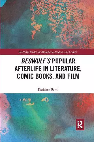 Beowulf's Popular Afterlife in Literature, Comic Books, and Film cover